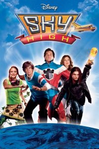 รวมพันธุ์โจ๋ พลังเหนือโลก Sky High (2005)