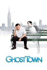 เมืองผีเพี้ยน เปลี่ยนรักป่วน Ghost Town (2008)
