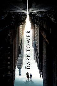 หอคอยทมิฬ The Dark Tower (2017)