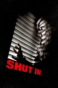 หลอนเป็น หลอนตาย Shut In (2016)