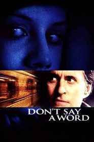 ล่าเลขอำมหิต… ห้ามบอกเด็ดขาด Don’t Say a Word (2001)