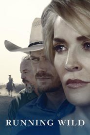 รันนิ่งไวล์ด กฎหมายคือกระสุน Running Wild (2017)