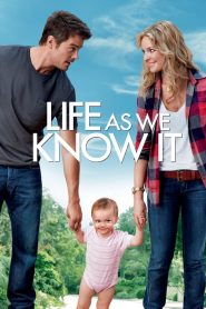ผูกหัวใจมาให้อุ้ม Life As We Know It (2010)