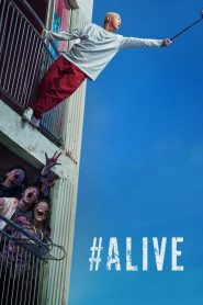 คนเป็นฝ่านรกซอมบี้ #Alive (2020)