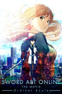 ซอร์ดอาร์ตออนไลน์ เดอะมูฟวี่ ออร์ดินอลสเกล Sword Art Online: The Movie – Ordinal Scale (2017)