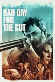 เดือดต้องล่า ฆ่าล้างแค้น Bad Day for the Cut (2017)