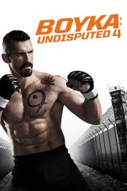 ยูริ บอยก้า นักชกเจ้าสังเวียน Boyka: Undisputed IV (2016)