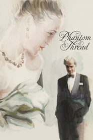 เส้นด้ายลวงตา Phantom Thread (2017)