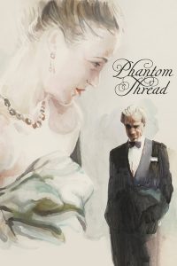 เส้นด้ายลวงตา Phantom Thread (2017)