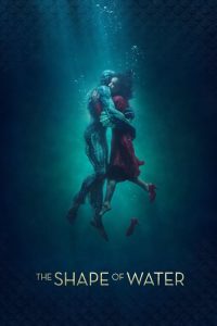 เดอะ เชพ ออฟ วอเทอร์ The Shape of Water (2017)