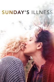 โรคร้ายวันอาทิตย์ Sunday’s Illness (2018)