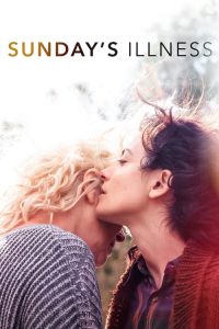 โรคร้ายวันอาทิตย์ Sunday’s Illness (2018)