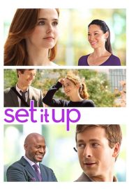 แผนแก้เผ็ดเผด็จเจ้านาย Set It Up (2018)