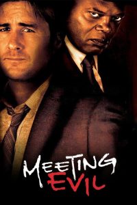 ประจันหน้าอำมหิต Meeting Evil (2012)