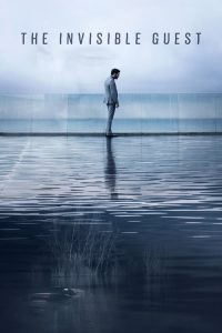 แขกไม่ได้รับเชิญ The Invisible Guest (2016)