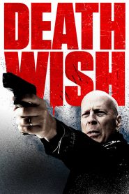 นักฆ่าโคตรอึด Death Wish (2018)