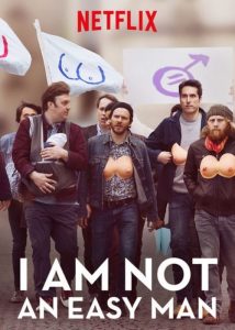 ผมไม่ใช่ผู้ชายง่ายๆ I Am Not an Easy Man (2018)
