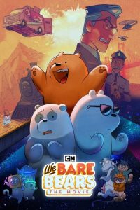 วี แบร์ แบร์ เดอะมูฟวี่ We Bare Bears: The Movie (2020)