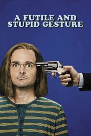 ทึ่มอัจฉริยะ เงอะงะจนได้เรื่อง A Futile and Stupid Gesture (2018)