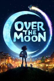 เนรมิตฝันสู่จันทรา Over the Moon (2020)