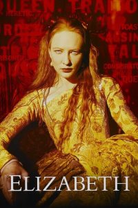อลิซาเบธ ราชินีบัลลังก์เลือด Elizabeth (1998)