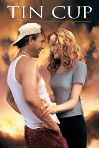 หวดรักมือทอง Tin Cup (1996)