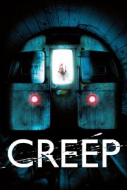 อสูรใต้ดิน คนกินมนุษย์ Creep (2004)