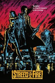 ถนนโลกีย์ Streets of Fire (1984)