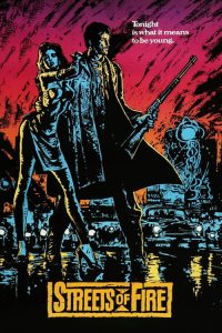 ถนนโลกีย์ Streets of Fire (1984)