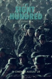 นักรบ 800 The Eight Hundred (2020)