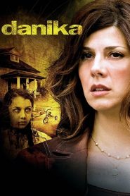 ลางความตาย หลอนมรณะ Danika (2006)