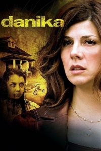 ลางความตาย หลอนมรณะ Danika (2006)