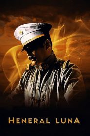 ลูนา นายพลอหังการ Heneral Luna (2015)