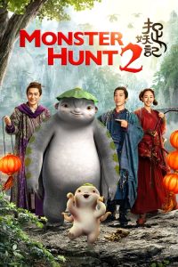 มอนสเตอร์ฮันท์ 2 Monster Hunt 2 (2018)