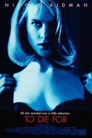 ผู้หญิงไต่สวรรค์ To Die For (1995)