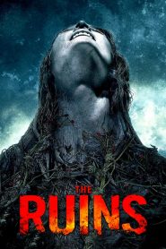 แดนร้างกระชากวิญญาณ The Ruins (2008)