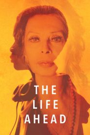 ชีวิตข้างหน้า The Life Ahead (2020)