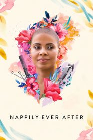 ขอเป็นตัวเองชั่วนิรันดร์ Nappily Ever After (2018)