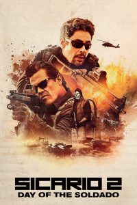 ทีมพิฆาตทะลุแดนเดือด 2 Sicario: Day of the Soldado (2018)