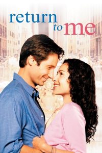 รักครั้งใหม่ หัวใจดวงเดิม Return to Me (2000)