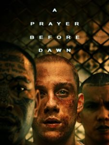 บทสวดก่อนฟ้าสาง A Prayer Before Dawn (2018)