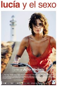 ปราถนาที่อยากเจ็บ Sex and Lucía (2001)