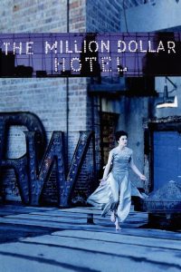 ปมฆ่าปริศนาพันล้าน The Million Dollar Hotel (2000)