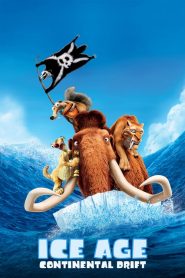 ไอซ์ เอจ 4 เจาะยุคน้ำแข็งมหัศจรรย์ กำเนิดแผ่นดินใหม่ Ice Age: Continental Drift (2012)