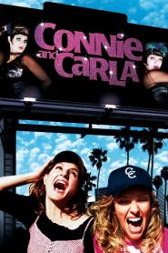 สุดยอดนางโชว์ หัวใจเปื้อนยิ้ม Connie and Carla (2004)