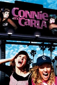 สุดยอดนางโชว์ หัวใจเปื้อนยิ้ม Connie and Carla (2004)
