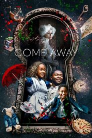 ปีเตอร์แพน กับ อลิซ ตะลุยแดนมหัศจรรย์ Come Away (2020)