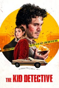คดีฆาตกรรมกับนักสืบจิ๋ว The Kid Detective (2020)