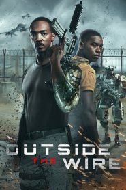 สมรภูมินอกลวดหนาม Outside the Wire (2021)