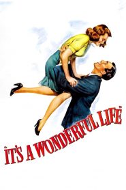It’s a Wonderful Life (1946)